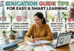 education guide tips for easy and smart learning