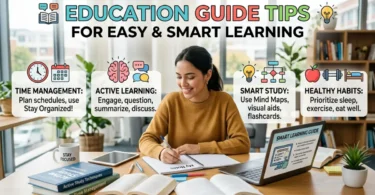 education guide tips for easy and smart learning