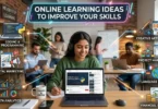 online learning ideas to improve your skills